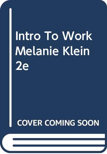 9780465035830: Intro to Work Melanie Klein