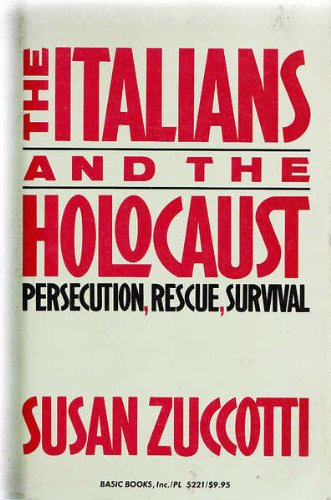 9780465036219: The Italians and the Holocaust: Persecution, Rescue and Survival