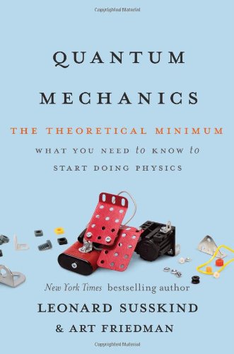 9780465036677: Quantum Mechanics: The Theoretical Minimum