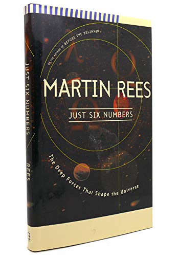 9780465036721: Just Six Numbers: The Deep Forces That Shape the Universe (Science Masters Series)