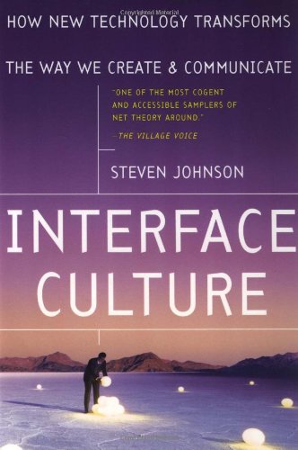 9780465036806: Interface Culture: How New Technology Transforms the Way We Create and Communicate