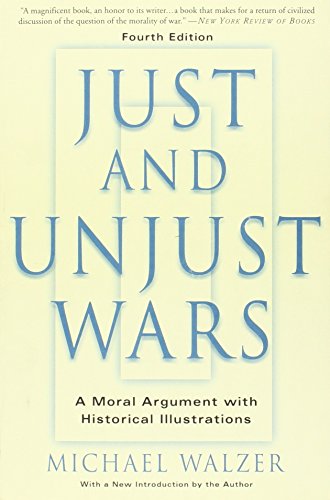 Beispielbild fr Just And Unjust Wars: A Moral Argument With Historical Illustrations zum Verkauf von Wonder Book