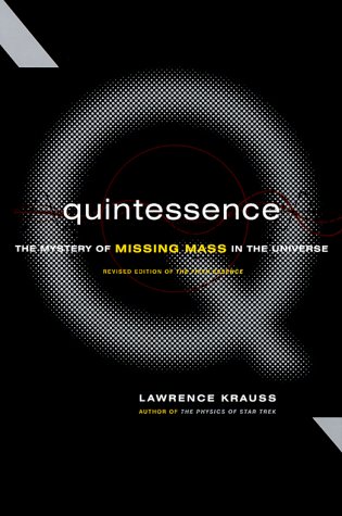 Stock image for Quintessence : The Search for Dark Matter in the Universe for sale by Better World Books