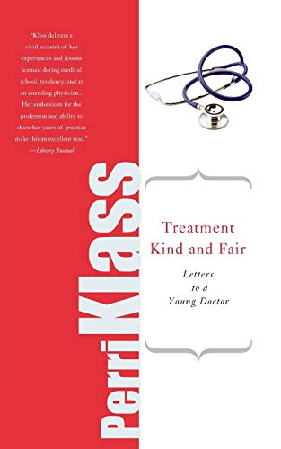 Beispielbild fr Treatment Kind and Fair: Letters to a Young Doctor zum Verkauf von SecondSale
