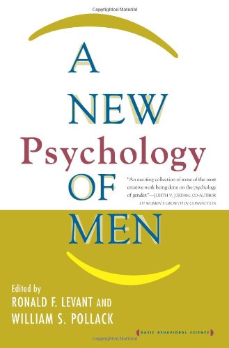 Stock image for A New Psychology of Men for sale by Better World Books