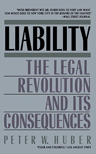 Stock image for Liability: The Legal Revolution and Its Consequences for sale by SecondSale