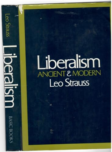 9780465039289: Liberalism Ancient and Modern
