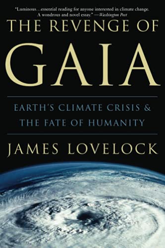 9780465041695: The Revenge of Gaia: Earth's Climate Crisis and the Fate of Humanity: Earth's Climate Crisis & The Fate of Humanity