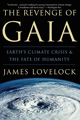 9780465041695: The Revenge of Gaia: Earth's Climate Crisis & The Fate of Humanity