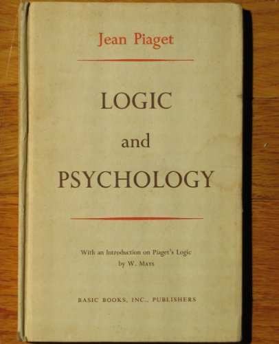 9780465041718: Logic & Psychology