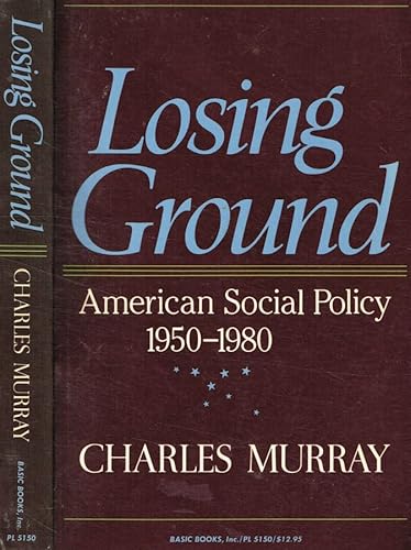 9780465042326: Losing Ground: American Social Policy 1950-1980