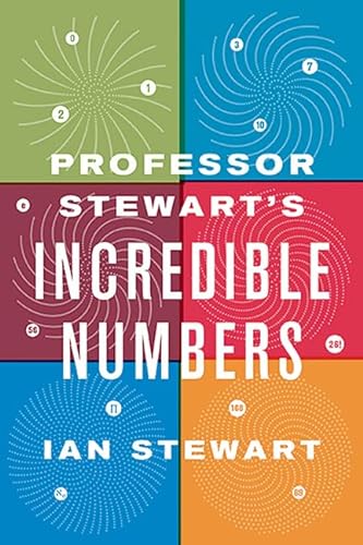 Beispielbild fr Professor Stewart's Incredible Numbers zum Verkauf von Wonder Book