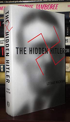 Imagen de archivo de The Hidden Hitler a la venta por The Book Cellar, LLC