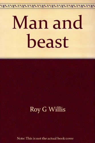 Imagen de archivo de Man and Beast (Approaches to Anthropology) a la venta por Wonder Book