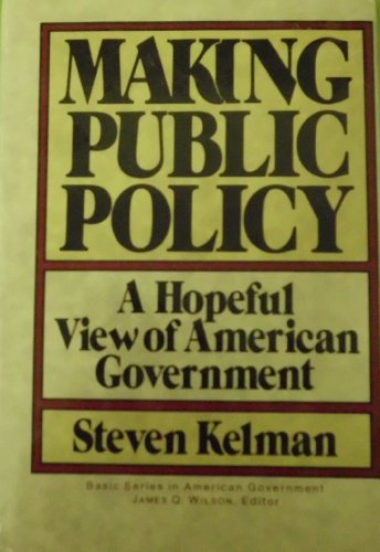 9780465043347: Making Public Policy (Basic Series in American Government)