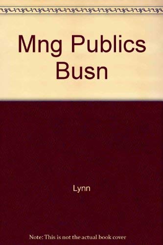 Mng Publics Busn (9780465043781) by Lynn, John A