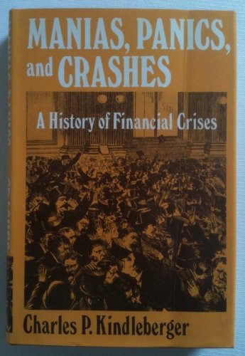 Stock image for Manias Panics and Crashes: A History of Financial Crises for sale by GoldBooks