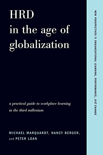 Imagen de archivo de HRD in the Age of Globalization : A Practical Guide to Workplace Learning in the Third Millennium a la venta por Better World Books: West