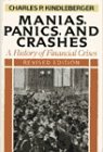 Imagen de archivo de Manias, Panics, and Crashes : A History of Financial Crises a la venta por Better World Books