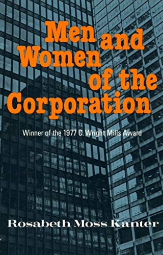 9780465044535: Men and Women of the Corporation