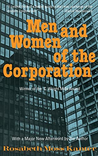 9780465044542: Men and Women of the Corporation: New Edition