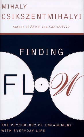 Stock image for Finding Flow: The Psychology of Engagement with Everyday Life for sale by SecondSale