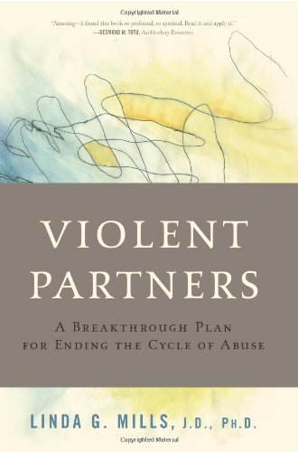 Beispielbild fr Violent Partners: A Breakthrough Plan for Ending the Cycle of Abuse zum Verkauf von Wonder Book