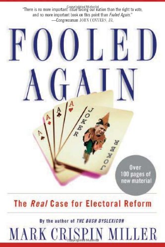 Beispielbild fr Fooled Again : The Real Case for Electoral Reform zum Verkauf von Better World Books