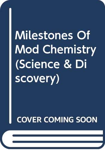 9780465045983: Milestones of Modern Chemistry: Original Reports of the Discoveries (Science & Discovery)