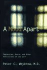 9780465047253: A Mood apart: Depression, Mania, and Other Afflictions of the Self