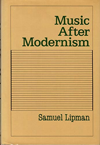 Music After Modernism (9780465047406) by Lipman, Jean