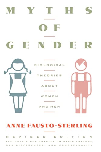 9780465047925: Myths Of Gender: Biological Theories About Women And Men, Revised Edition