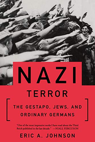 Beispielbild fr Nazi Terror : The Gestapo, Jews, and Ordinary Germans zum Verkauf von Better World Books