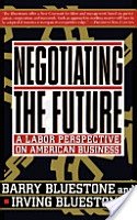 Stock image for Negotiating The Future: A Labor Perspective On American Business for sale by BookHolders