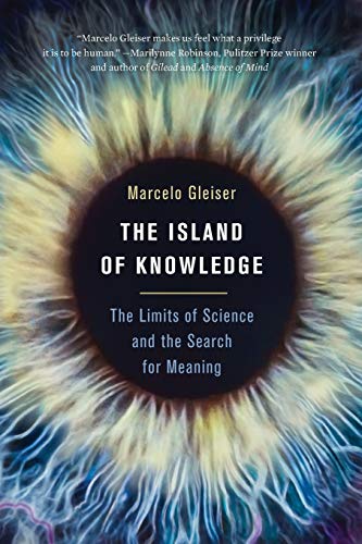 9780465049646: The Island of Knowledge: The Limits of Science and the Search for Meaning