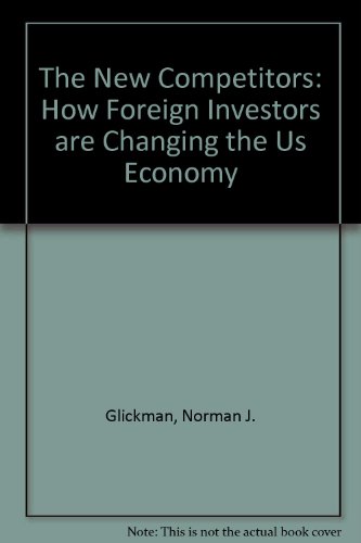 Stock image for The New Competitors: How Foreign Investors are Changing the Us Economy for sale by Buchmarie