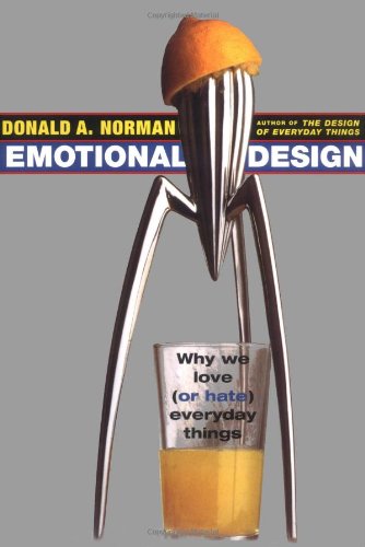 Imagen de archivo de Emotional Design : Why We Love (or Hate) Everyday Things a la venta por Better World Books