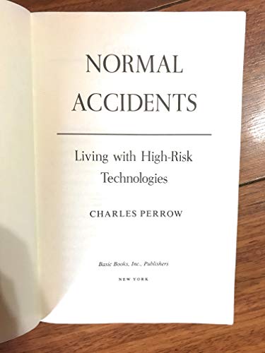 Beispielbild fr Normal Accidents: Living with High-Risk Technologies zum Verkauf von ThriftBooks-Dallas