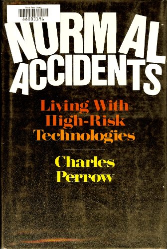 9780465051434: Normal Accidents: Living With High-Risk Technologies