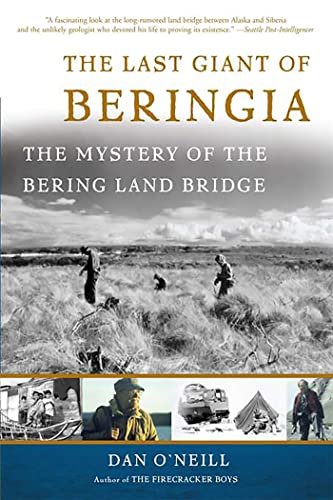 Stock image for The Last Giant of Beringia: The Mystery of the Bering Land Bridge for sale by Mr. Bookman