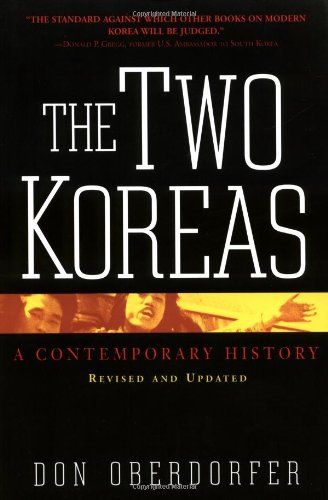 Beispielbild fr The Two Koreas: Revised And Updated A Contemporary History zum Verkauf von Nealsbooks
