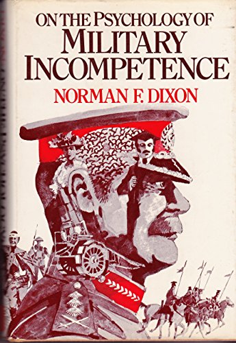 Beispielbild fr On the psychology of military incompetence zum Verkauf von Wonder Book