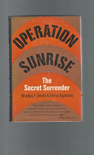 Beispielbild fr Operation Sunrise : The Secret Surrender zum Verkauf von Better World Books