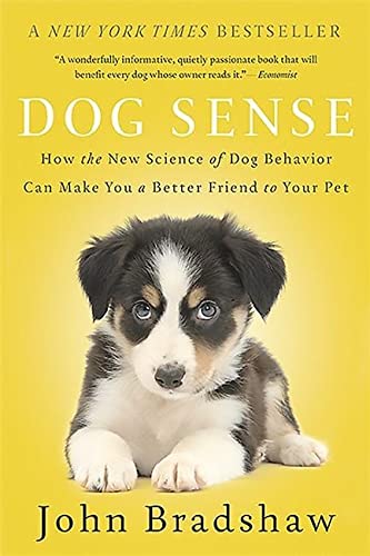 Imagen de archivo de Dog Sense: How the New Science of Dog Behavior Can Make You A Better Friend to Your Pet a la venta por SecondSale