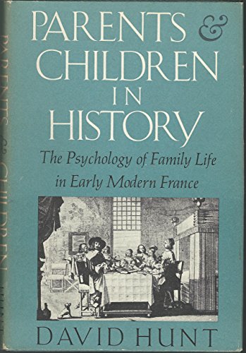 9780465054497: Parents & Chldr In History