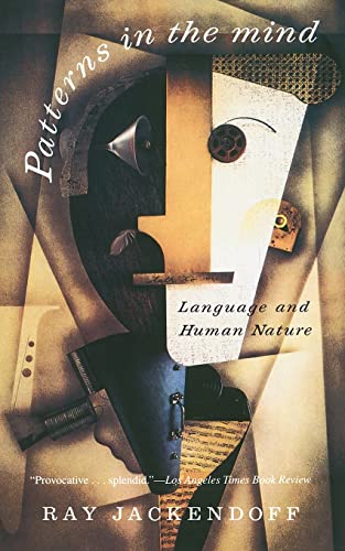 Beispielbild fr Patterns In The Mind: Language And Human Nature zum Verkauf von SecondSale