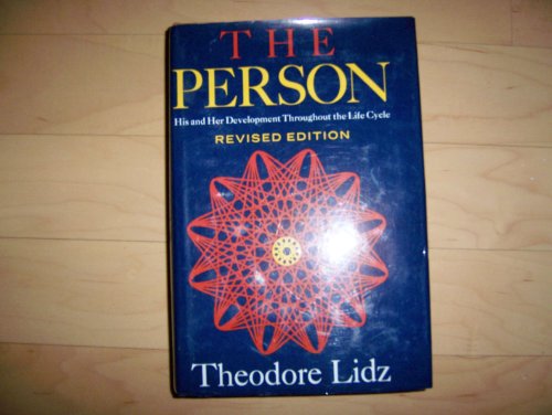 The Person: His and Her Development Throughout the Life Cycle