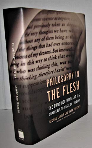 9780465056736: Philosophy in the Flesh: The Embodied Mind and Its Challenge to Western Thought