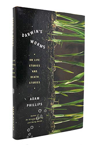 Darwin's Worms : On Life Stories and Death Stories