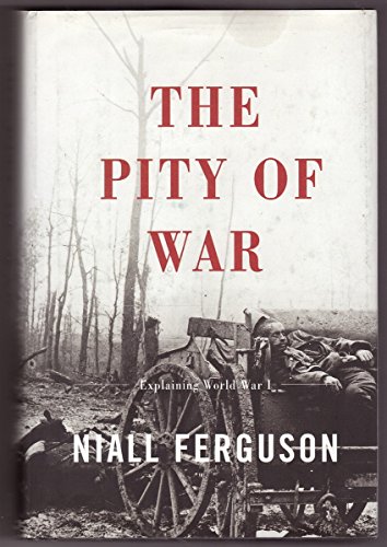 9780465057115: The Pity of War